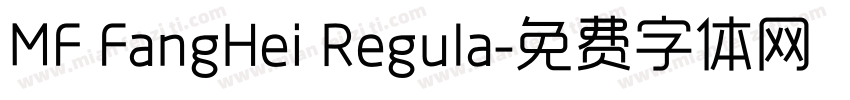 MF FangHei Regula字体转换